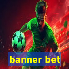 banner bet